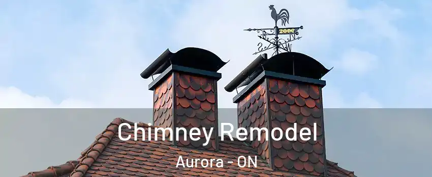  Chimney Remodel Aurora - ON